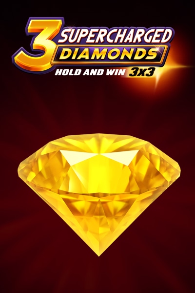3 Supercharged Diamonds: Hold and Win